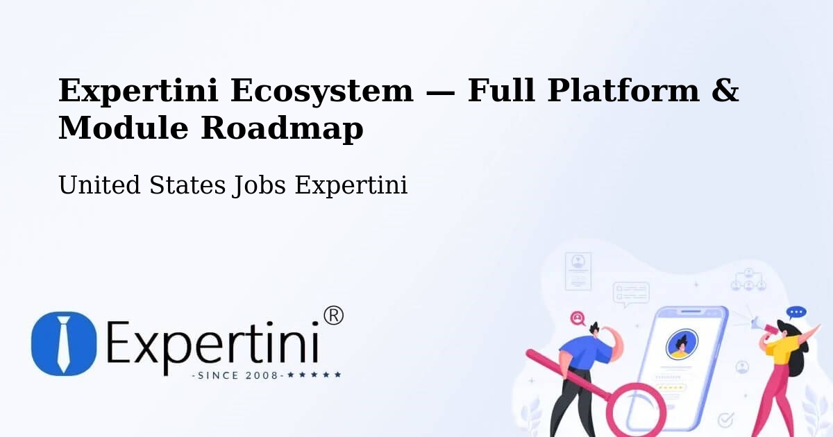 Expertini Ecosystem — Full Platform & Module Roadmap – Eagan